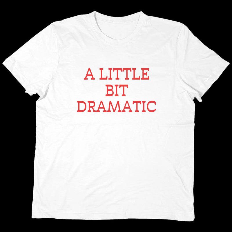 Dramatic